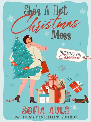cover image of She's a Hot Christmas Mess